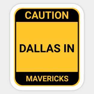 DALLAS IN Sticker